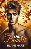 Only Bennett (eBook, ePUB)