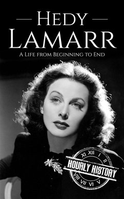Hedy Lamarr (Biographies of Actors) (eBook, ePUB) - History, Hourly