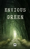 Envious Green (eBook, ePUB) Envious Green (eBook, ePUB)