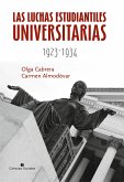 Las luchas estudiantiles universitarias 1923-1934 (eBook, ePUB)