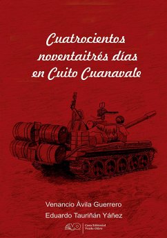 Cover Cuatrocientos noventaitrés días en Cuito Cuanavale (eBook, ePUB)