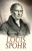 Louis Spohr (eBook, ePUB) Louis Spohr (eBook, ePUB)