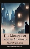 The Murder of Roger Ackroyd (eBook, ePUB) The Murder of Roger Ackroyd (eBook, ePUB)