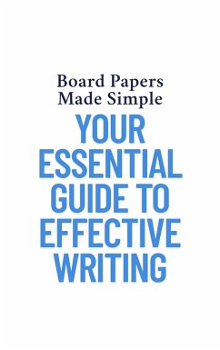 Cover Board Papers Made Simple: Your Essential Guide to Effective Writing (eBook, ePUB)