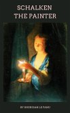 Schalken the Painter (eBook, ePUB) Schalken the Painter (eBook, ePUB)