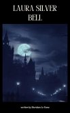 Laura Silver Bell (eBook, ePUB) Laura Silver Bell (eBook, ePUB)