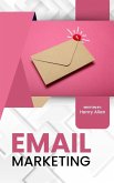 Email Marketing (Preparation for Success, #1) (eBook, ePUB) Email Marketing (Preparation for Success, #1) (eBook, ePUB)