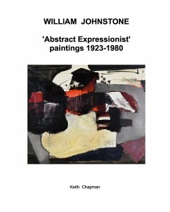 Cover William Johnstone - Abstract Expressionist paintings - 1923 to 1980