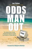 Odds Man Out Odds Man Out