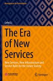 The Era of New Services