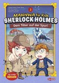 Manhwa für Kids: Sherlock Holmes (Band 2) - Dem Täter auf der Spur Manhwa für Kids: Sherlock Holmes (Band 2) - Dem Täter auf der Spur