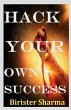 Hack Your Own Success! - Bild 1