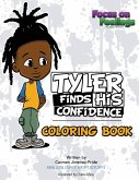 Tyler Finds His Confidence Affirmation Coloring Book Tyler Finds His Confidence Affirmation Coloring Book