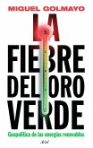 La fiebre del oro verde La fiebre del oro verde