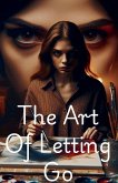 The Art Of letting GO