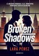 Broken shadows - Bild 1