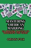 Mastering American Mahjong Mastering American Mahjong