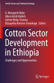 Cotton Sector Development in Ethiopia Cotton Sector Development in Ethiopia