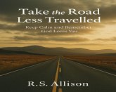 Take The Road Less Travelled (eBook, ePUB) Take The Road Less Travelled (eBook, ePUB)