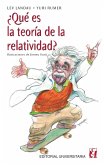 Qu es la teor a de la Relatividad?