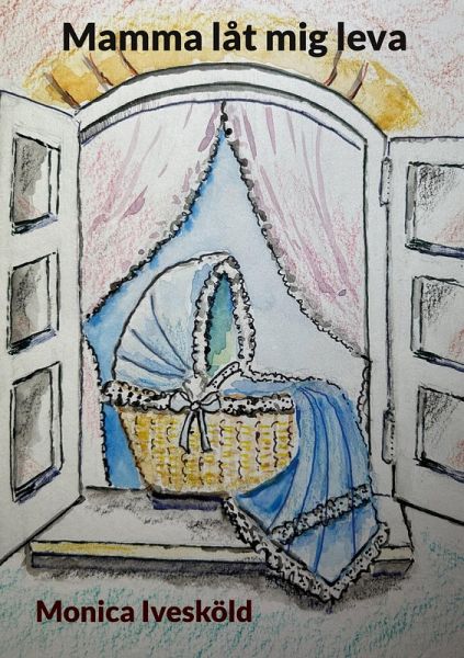 Mamma låt mig leva Mamma låt mig leva