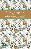 Eine gesegnete Weihnachtszeit Eine gesegnete Weihnachtszeit