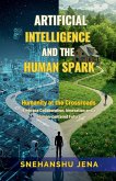 Artificial Intelligence and the Human Spark