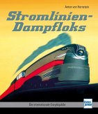 Stromlinien-Dampfloks Stromlinien-Dampfloks