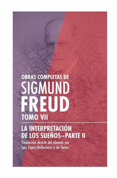 La interpretación de los sueños II La interpretación de los sueños II