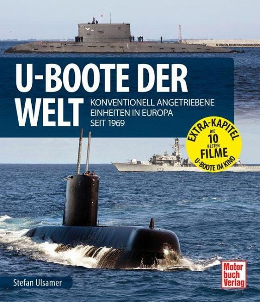 U-Boote der Welt - Ulsamer, Stefan U-Boote der Welt - Ulsamer, Stefan