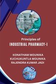 Principles of Industrial Pharmacy-I Principles of Industrial Pharmacy-I
