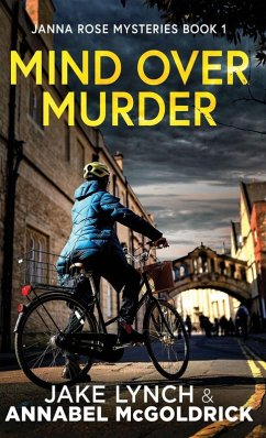 Mind Over Murder - Lynch, Jake; McGoldrick, Annabel