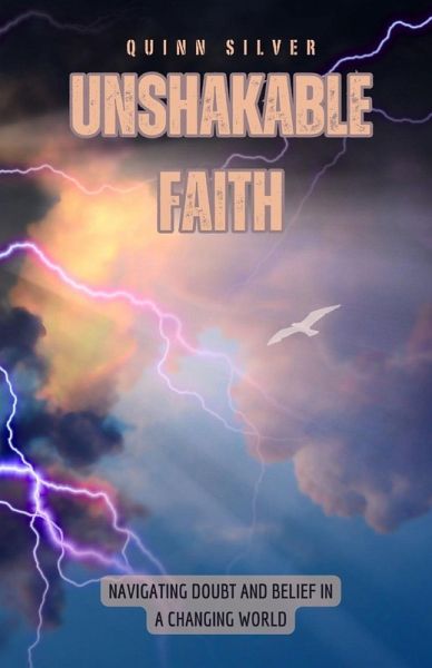 Unshakable Faith Unshakable Faith