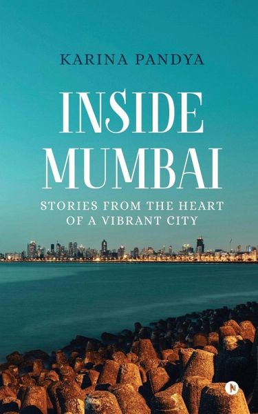 Inside Mumbai Inside Mumbai