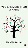 You Are More Than a Name