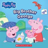 Big Brother George (Peppa Pig: 8x8 Storybook #42) Big Brother George (Peppa Pig: 8x8 Storybook #42)