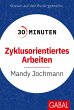 30 Minuten Zyklusorientiertes Arbeiten - Bild 1