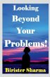 Looking Beyond Your Problems! - Bild 1