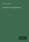 Aesthetik des Kunstgewerbes Aesthetik des Kunstgewerbes