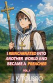 I Reincarnated Into Another World And Became A Preacher I Reincarnated Into Another World And Became A Preacher