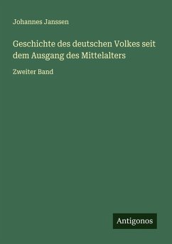 Cover Geschichte des deutschen Volkes seit dem Ausgang des Mittelalters