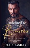 Indebted to the Bratva Indebted to the Bratva