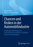 Chancen und Risiken in der Automobilindustrie Chancen und Risiken in der Automobilindustrie