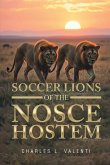 SOCCER LIONS OF THE NOSCE HOSTEM SOCCER LIONS OF THE NOSCE HOSTEM