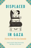 Displaced in Gaza Displaced in Gaza