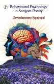 Behavioural Psychology in Sangam Poetry Behavioural Psychology in Sangam Poetry