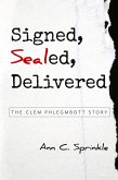Signed, Sealed, Delivered