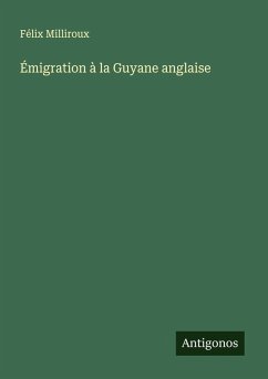 Cover Émigration à la Guyane anglaise