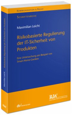Cover Risikobasierte Regulierung der IT-Sicherheit von Produkten
