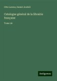 Catalogue général de la librairie française Catalogue général de la librairie française